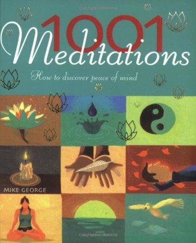 1001 Meditations How to Discover Peace of Mind kaanepilt – front cover